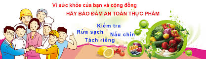 Tháng hành động vì an toàn thực phẩm và  an toàn vệ sinh Lao động